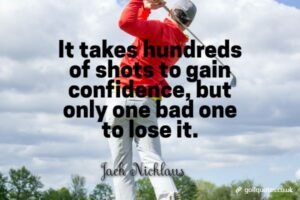 It takes hundreds of shots to gain confidence, but only one bad one to lose it.