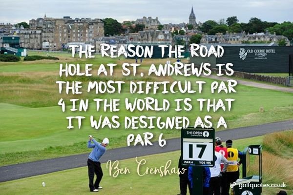 The reason the Road Hole at St. Andrews is the most difficult par 4 in the world is that it was designed as a par 6