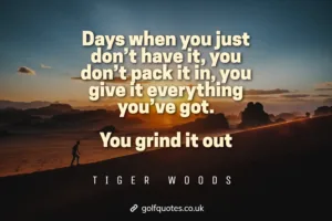 Days when you just don’t have it, you don’t pack it in, you give it everything you’ve got. You grind it out